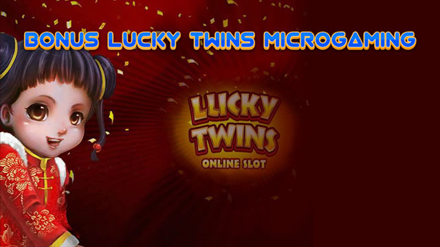 Bonus Lucky Twins Microgaming