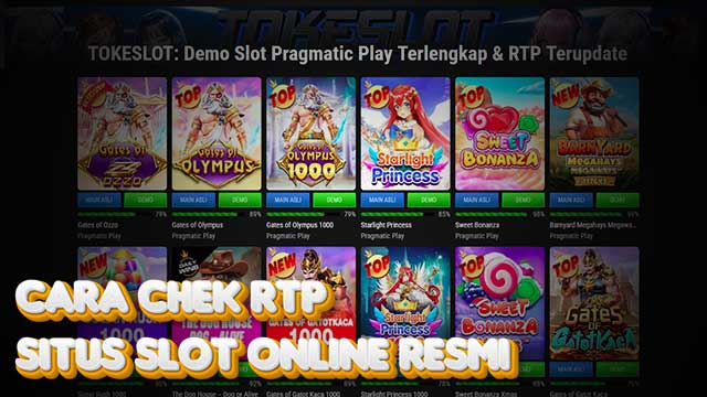 Cara Chek RTP Situs Slot Online Resmi