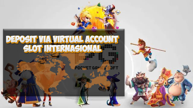 Deposit Via Virtual Account Slot Internasional