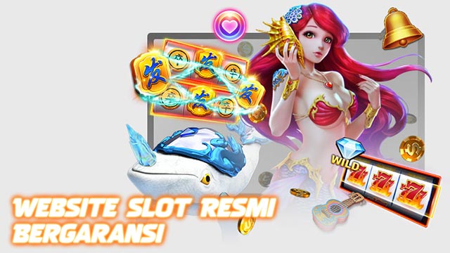 Website Slot Resmi Bergaransi