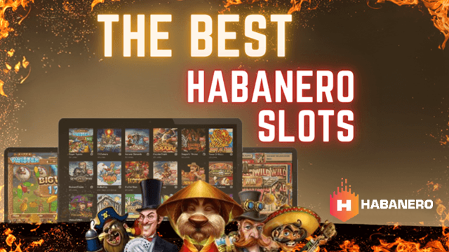 Pilihan Game Terbaik Slot Habanero